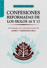 Cargar imagen en el visor de la galería, Confesiones Reformadas de los Siglos 16 y 17 - Volumen 3: 1560-1563
