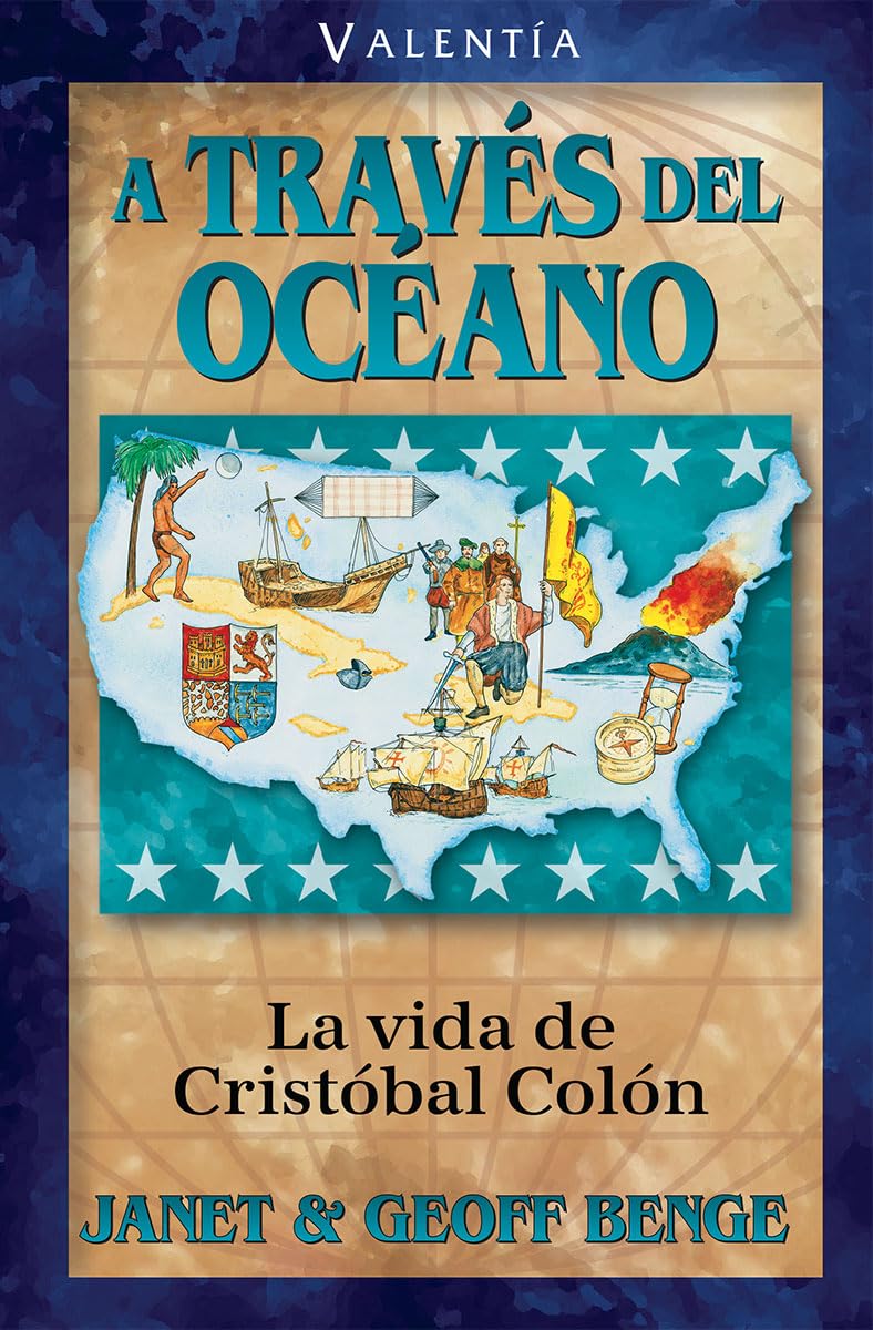 A Través Del Océano / La Vida de Cristóbal Colón