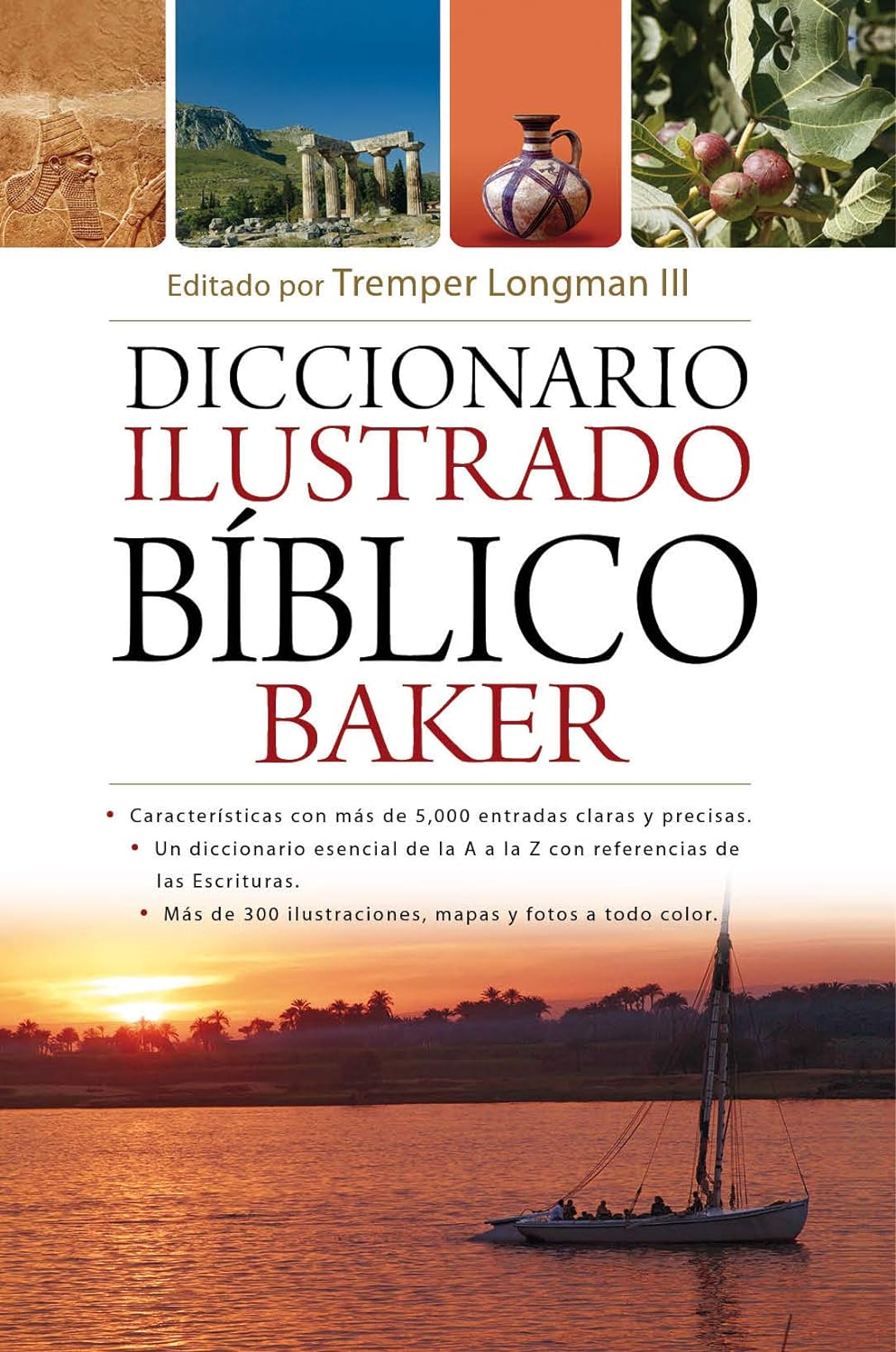 Diccionario Bíblico Ilustrado Baker, Tremper Longman III
