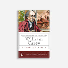 Cargar imagen en el visor de la galería, El compañerismo misionero de William Carey
