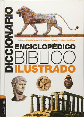 Diccionario Enciclopédico Bíblico Ilustrado | Alfonso Ropero | Editorial Clie